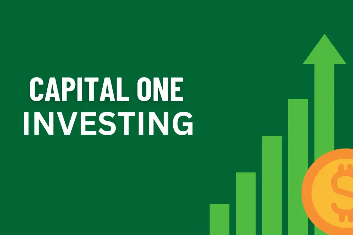 Capital One Investing: Your Gateway to Building Wealth